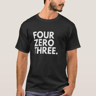 Camiseta CUATRO CERO TRES Áreas Código 403 Calgary AB Alber