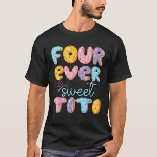 Camiseta Cuatro Dulces Titi 4º Cumpleaños Los Niños No Son
