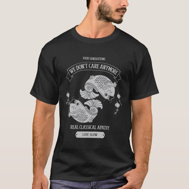 Camiseta Cuatro generaciones que ya no nos importan (Anverso)