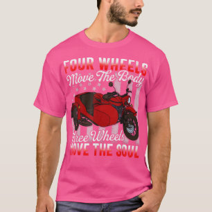 Camiseta Cuatro Ruedas Mueven El Cuerpo Tres Mueven El Alma