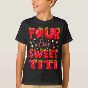 Camiseta Cuatro Siempre Dulce Titi Fresa Mora 4to Cumpleaño