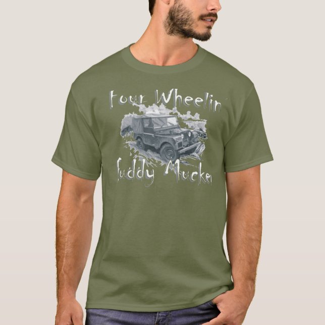 Camiseta Cuatro Wheelin Fuddy Mucker - Land Rover (Anverso)