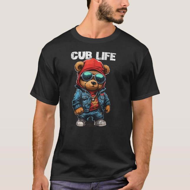 Camiseta Cub Bear Life Funny Teddy Bear Stuff For Men Women (Anverso)