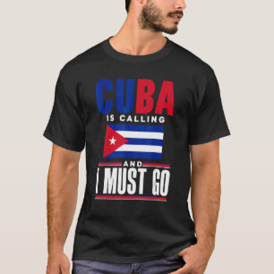 Camiseta Cuba Bandera Cubana Llama Cuba Y Debo Irme