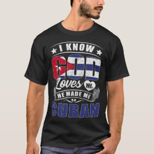 Camiseta Cuba Bandera que Dios me ama cubanos