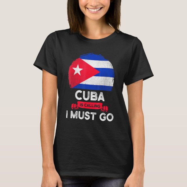 Camiseta Cuba: Debo ir a la raíz de la bandera cubana (Anverso)