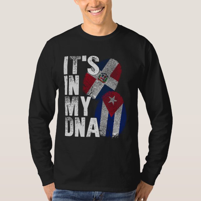 Camiseta Cuba Dominican Republic It s In My DNA Pride Cuban (Anverso)