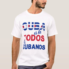 Camiseta Cuba es de todos los cubanos