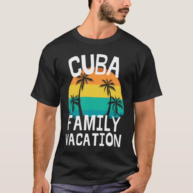 Camiseta Cuba Family Vacation Trip Men Women Kids Matching (Anverso)