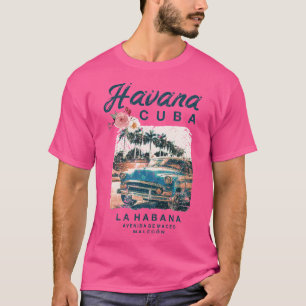 Camiseta Cuba Havana Classic Car La Habana Vintage