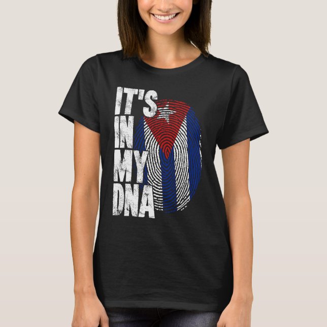 Camiseta Cuba It's In My DNA For Men Women Flag Cubans (Anverso)