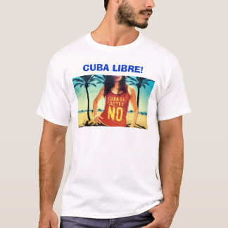 Camiseta ¡Cuba Libre!