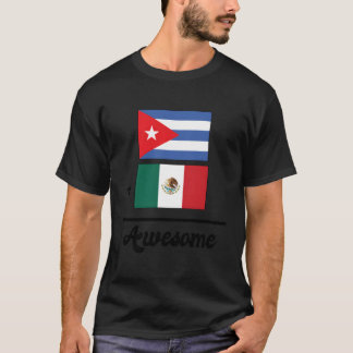 Camiseta Cuba más México iguala asombrosa bandera cubana me