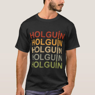 Camiseta Cuba Retro Holguín Viaja orgulloso cubano Holguín