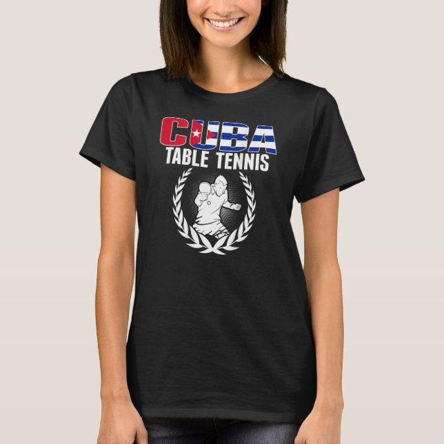 Camiseta Cuba Table Tennis   Cuban Ping Pong Supporter Spor (Anverso)