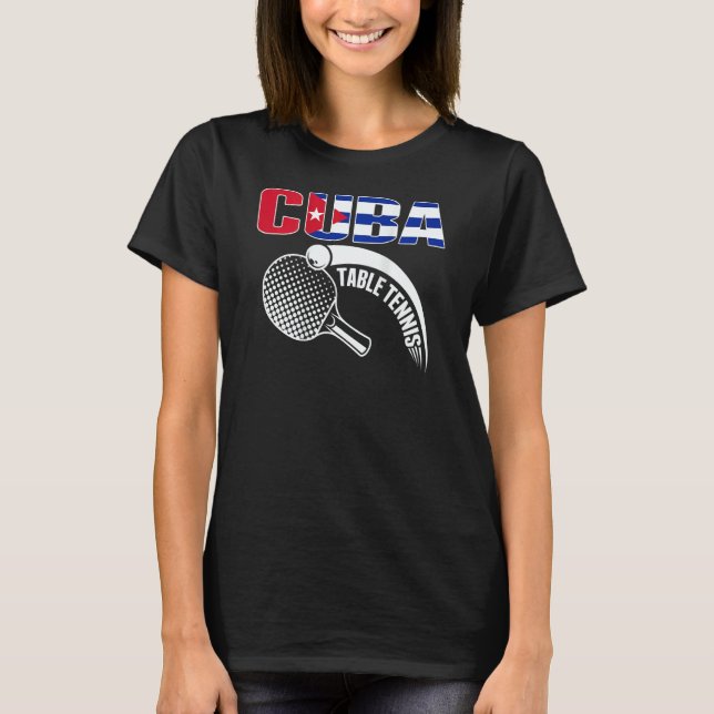 Camiseta Cuba Table Tennis   Cuban Ping Pong Supporter Spor (Anverso)