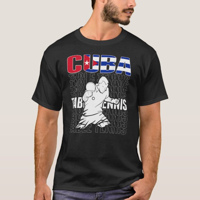Camiseta Cuba Table Tennis   Support Cuban Ping Pong Team 3 (Anverso)