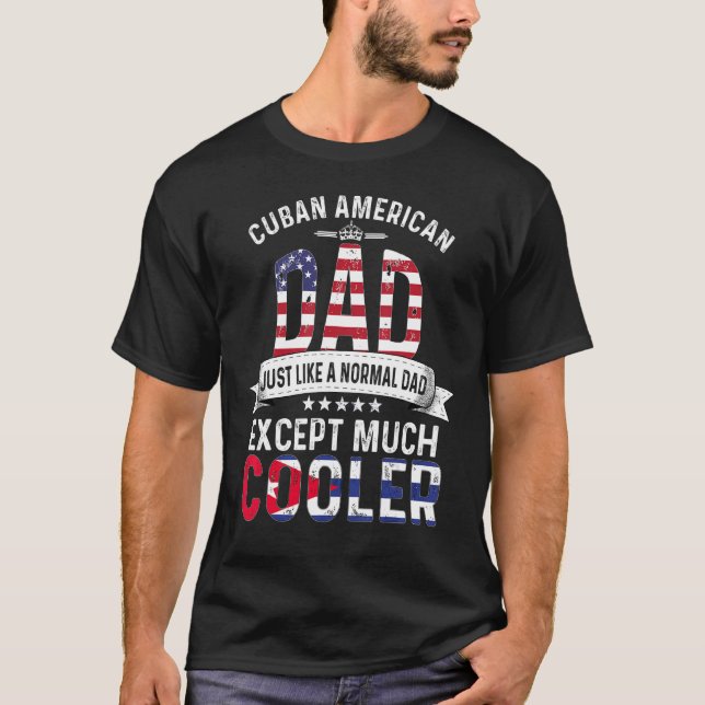 Camiseta Cuban American Dad Fathers Day Papa Country Cuba F (Anverso)