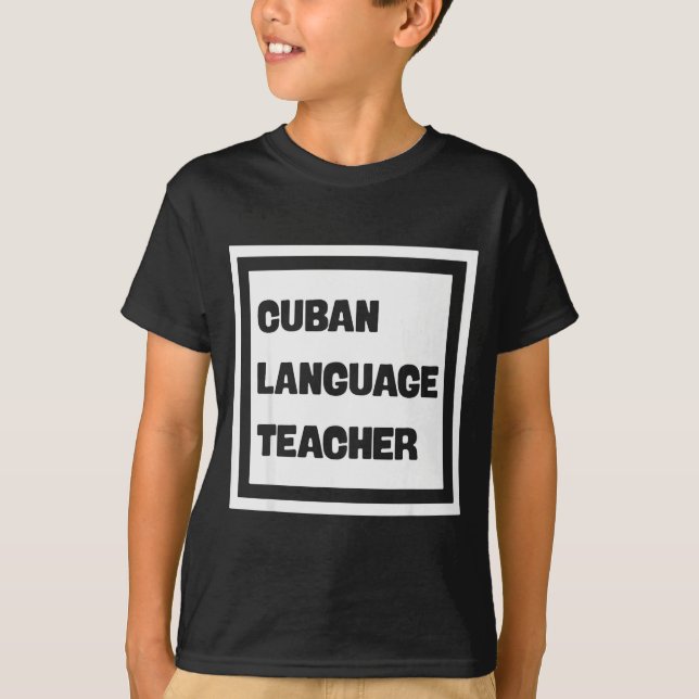 Camiseta Cuban Language Teacher  (Anverso)