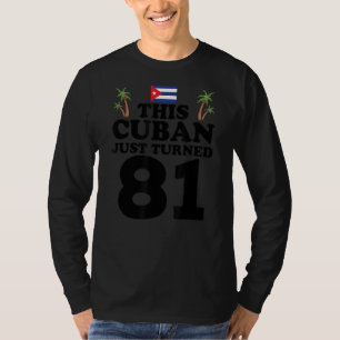 Camiseta Cubano, que acaba de cumplir 81 años