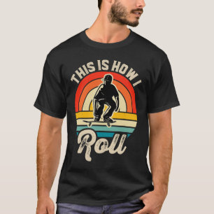 Camiseta Cubierta De Skateboard Así Es Como Giro Retro Suns