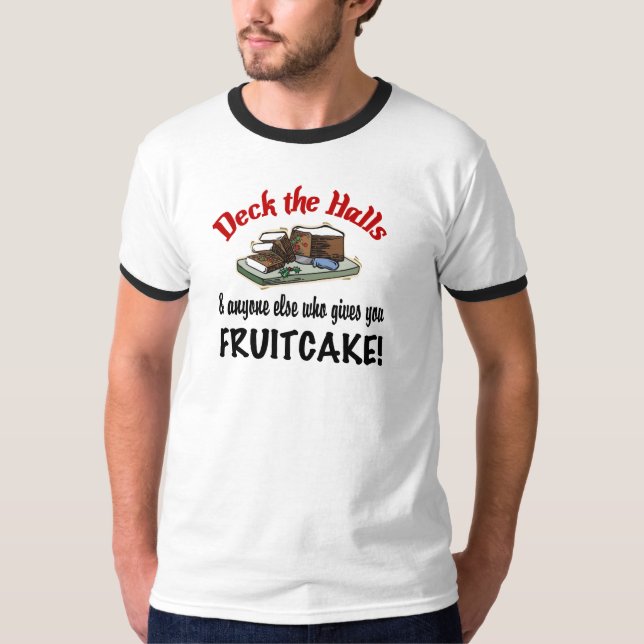 Camiseta Cubierta los pasillos para el Fruitcake (Anverso)