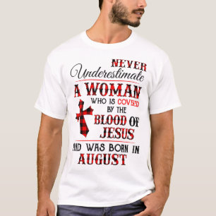 Camiseta Cubierta Por La Sangre De Jesús Y Nacida En Augu