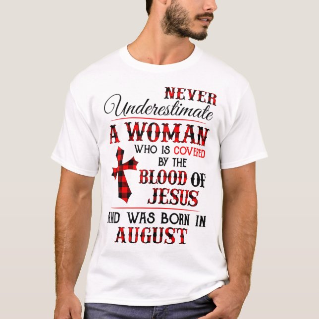 Camiseta Cubierta Por La Sangre De Jesús Y Nacida En Augu (Anverso)