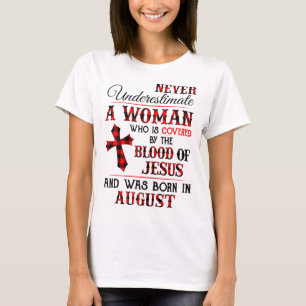 Camiseta Cubierta Por La Sangre De Jesús Y Nacida En Augu