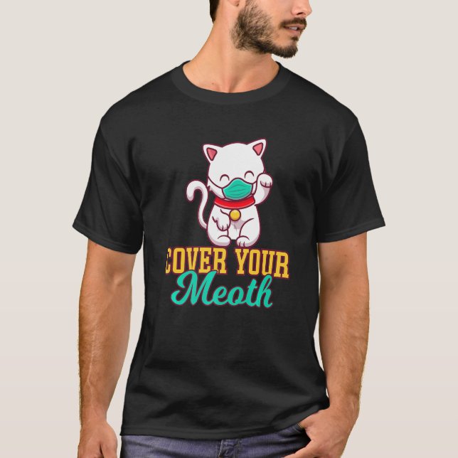 Camiseta Cubra su boca, gato divertido (Anverso)