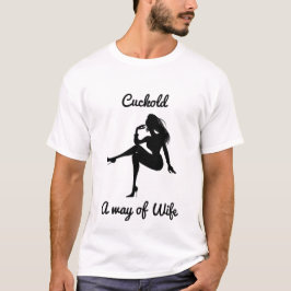 Camiseta Cuckold a way of wife