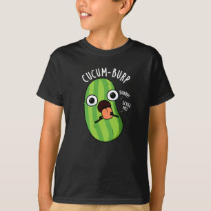 Camiseta Cucum-burp Chiste de Pepino Divertido con Fondo Os