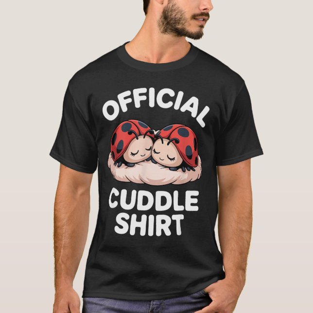 Camiseta Cuddle Shirt Cute Ladybug Couple Cozy  (Anverso)