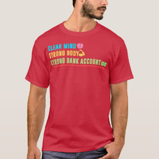 Camiseta Cuenta bancaria sólida de cuerpo fuerte
