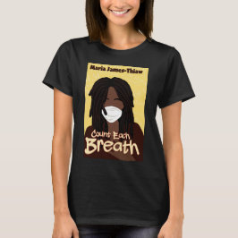 Camiseta Cuenta cada respiración 