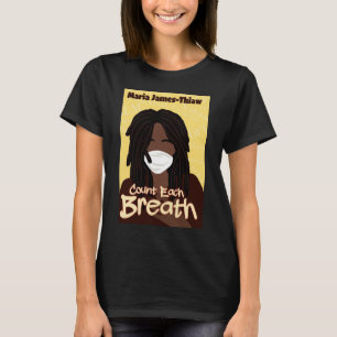 Camiseta Cuenta cada respiración 