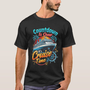 Camiseta Cuenta Regresiva Divertida de Crucero Terminó Es H