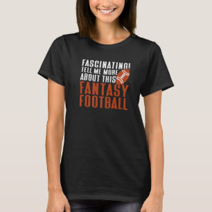 Camiseta Cuéntame acerca del proyecto de Fantasía Fantasía