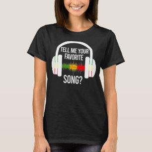 Camiseta Cuéntame tus audífonos favoritos para romper hielo