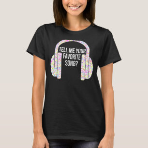 Camiseta Cuéntame tus audífonos favoritos para romper hielo
