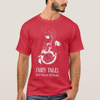 Camiseta Cuentos de hadas pero hazlo academia oscura