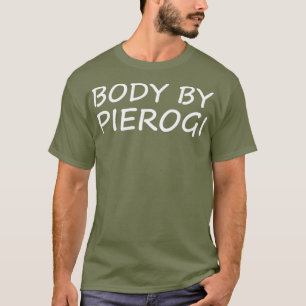 Camiseta Cuerpo De Pierogi Funny Amante De La Comida Polaca