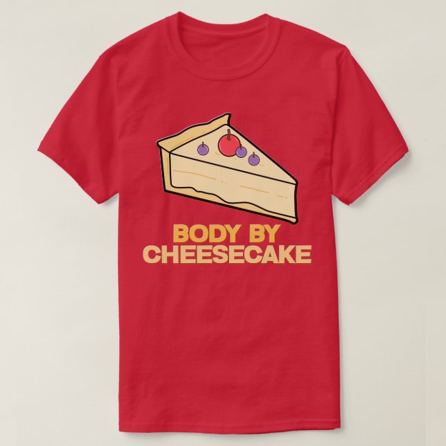 Camiseta Cuerpo de postres de queso asados helados dulces (Diseño del anverso)