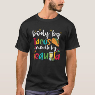 Camiseta Cuerpo De Tacos Mouth Por Tequila Drinker Cinco De