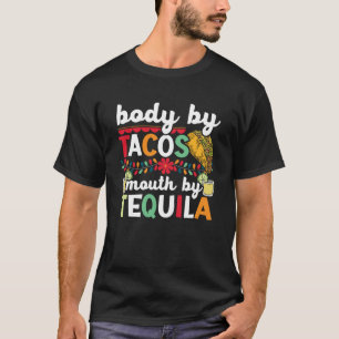 Camiseta Cuerpo De Tacos Mouth Por Tequila Drinker Cinco De