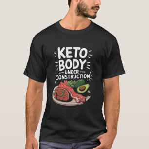 Camiseta Cuerpo Keto Cetogénico En Construcción, Bajo En Ca