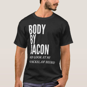 Camiseta Cuerpo Por Bacon Comiendo Para Papá Gritando