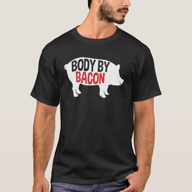 Camiseta Cuerpo Por Bacon De Bajo Carbón Alta Grasa Dieta K (Anverso)