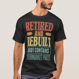 Camiseta Cuerpo Retirado Y Reconstruido Contiene Pieza de R