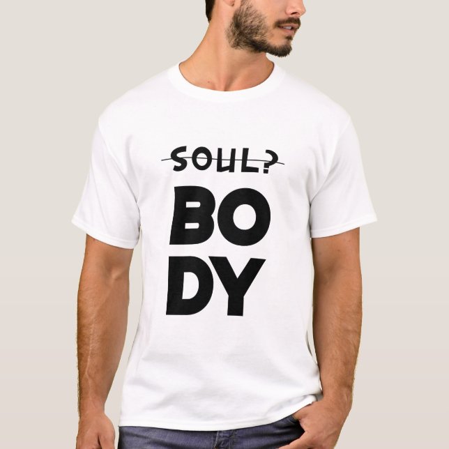 Camiseta Cuerpo y alma (Anverso)
